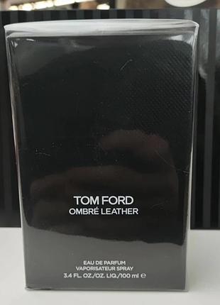 Tom ford ombré leather парфюмерная вода