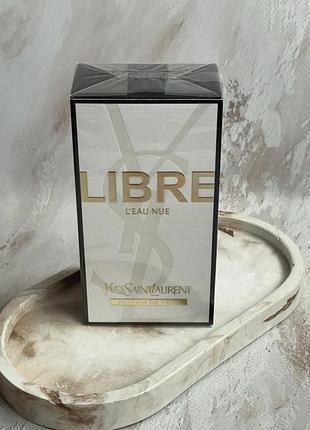 Безалкогольні парфуми з технологією «олія у воді» yves saint laurent libre l'eau nue