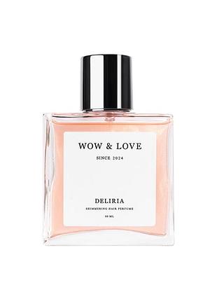 Шимерный парфюм-блеск для волос wow & love deliria, 60 мл
