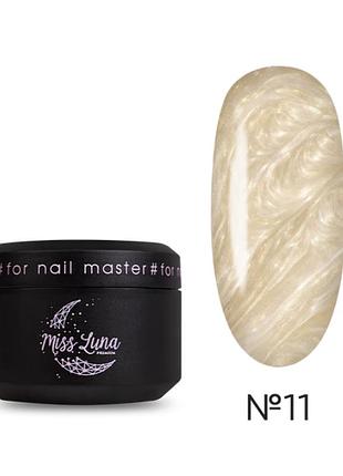 Гель для ногтей pearl gel 11 miss luna premium (молочный), 15ml