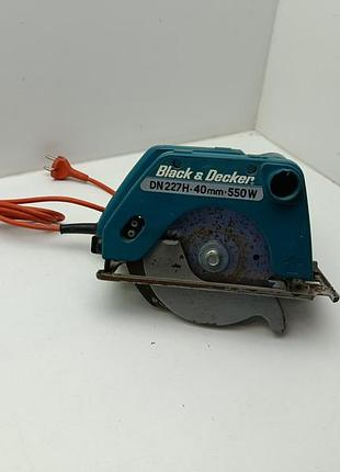 Циркулярна пила black & decker dn 227 h (товар вживаний)