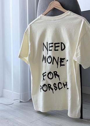 Футболка need money for porsche