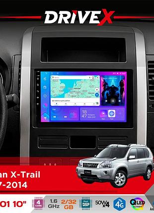 Штатная магнитола для nissan x-trail 2007-2014 drivex a-1001 10" android 4-ядерный 2+32гб 4x45w беспроводной carplay и androidauto
