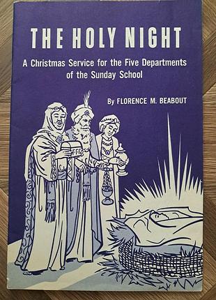 Ретро-книга англійською «the holy night» (florence m. beabout) – різдвяна п'єса для недільної школи
