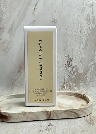 Легкий сонцезахисний крем summer fridays shadedrops mineral milk sunscreen spf 30