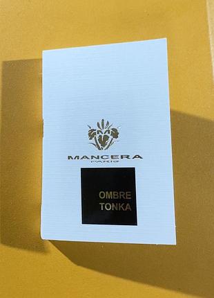 Mancera ombre tonka – парфумована вода унісекс (пробник)