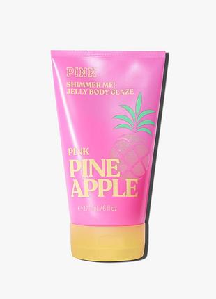 Лосьон для тела с шиммером pink pineapple jelly glaze victoria’s secret pink