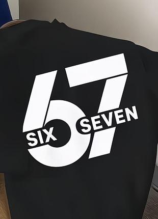Футболка оверсайз 67 six seven з принтом напис унісекс чоловіча жіноча