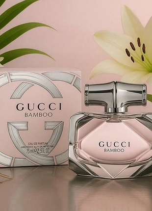 Gucci bamboo gucci парфюм для женщин 75 мл парфюм женские гуси бамбо гучи бамбук поларунок духи жэнкие пуговицы раскованые раскованые