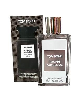 Унісекс парфуми (версія tom ford fucking fabulous) 60 мл.