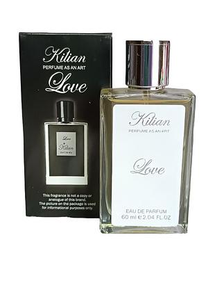 Женские духи (версия kilian love by kilian) 60 мл.