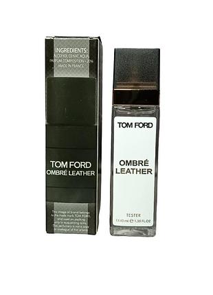 Унісекс парфум (версія tom ford ombre leather) 40 мл.