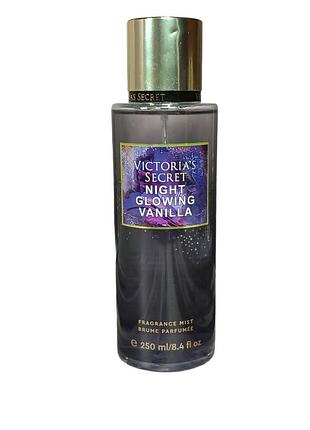 Парфюмированный спрей для тела victoria`s secret night glowing vanilla 250 мл