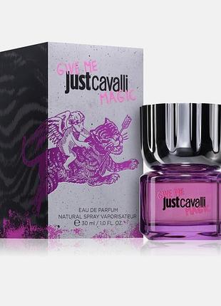 Духи just cavalli give me magic 30 мл оригінальні. нові.