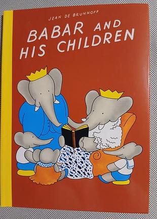 Книга детская n5 "бабар и его дети" жана где брюнгоф, английский, сша.