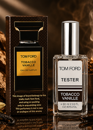 Парфюм унисекс tom ford tobacco vanille 60 мл