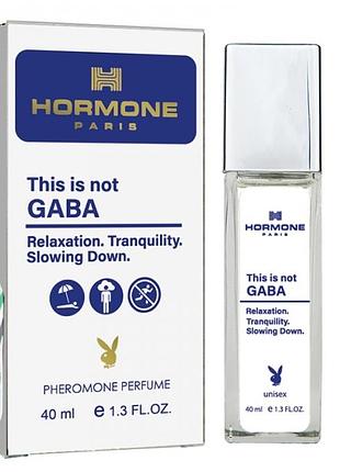 Hormone paris this is not gaba