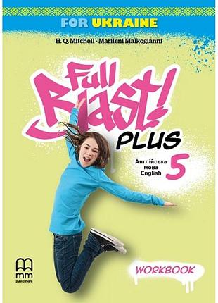Full blast plus for ukraine нуш 5 workbook