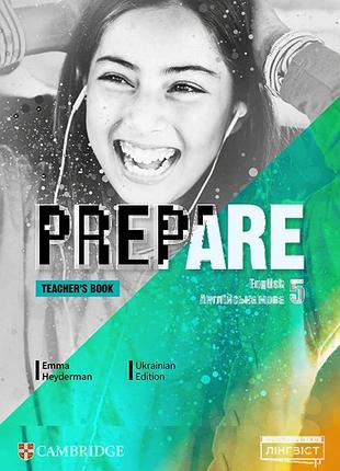 Емма гейдерман - prepare. level 5. teacher's book with digital resource pack (for ukraine, нуш)