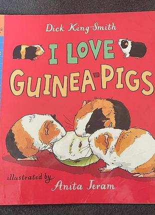 I love guinea pigs — книга на английском