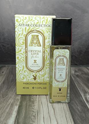Уценка! парфюм женский attar collection crystal love for her (аттар колекшн кристал лав) pheromone parfum 40 мл