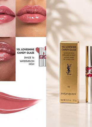 Yves saint laurent loveshine candy glaze 16 watermelon high зволожуючий блиск для губ 3.2 г