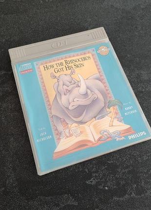 Диск how the rhinoceros got his skin (philips cd-i)
