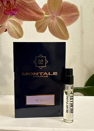 ❤️montale be my plum, пробник, оригинал