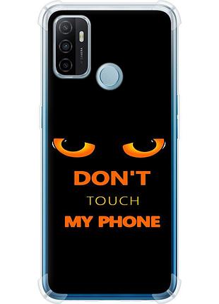 Чехол силикон с усиленными углами на телефон oppo a53 don't touch the phone "4261sp-568-58250"
