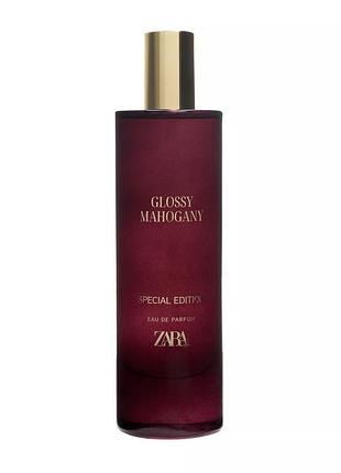 Парфуми zara glossy mahogany