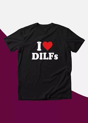 Футболка i love dilf's