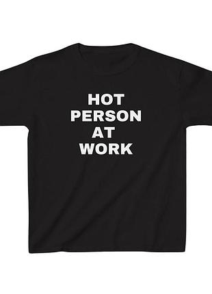 Футболка hot person at work