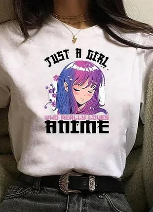 Футболка «just a girl who really loves anime» unisex