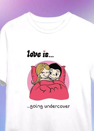 Футболка love is