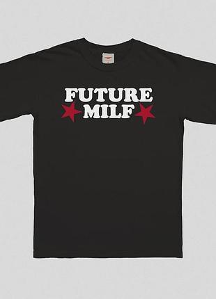 Футболка future milf