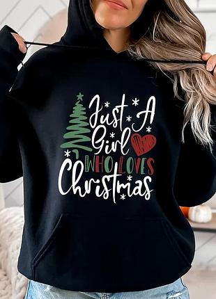 Худі just a girl who loves christmas