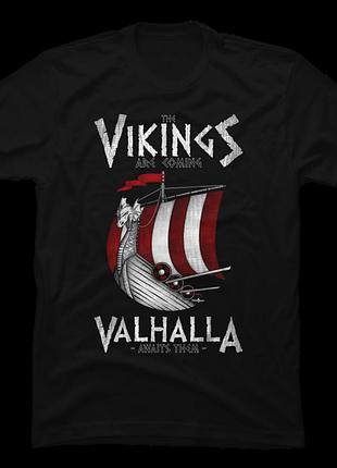 Футболка vikings are coming! unisex