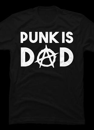Футболка punk is dad