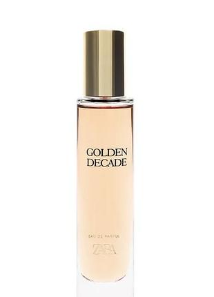 Парфумована вода для жінок zara golden decade 30 ml оригінал іспанія