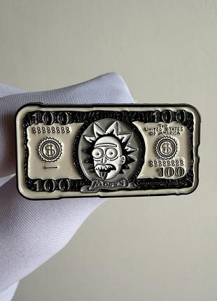 Пін значок металевий брошка купюра гроші «рік санчез — 100 доларів (rick and morty)»