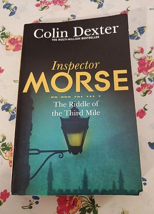 Colin dexter inspector morse the riddle of the third mile