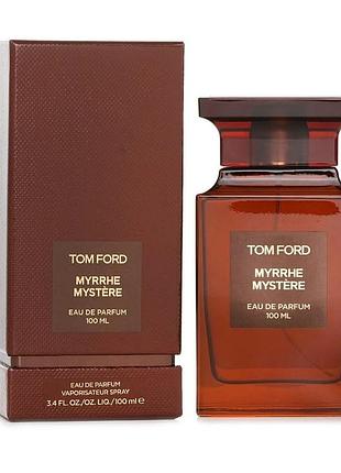 Myrrhe mystere tom ford 100 мл унісекс