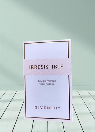 Givenchy irresistible very floral  – парфумована вода для жінок (пробник)