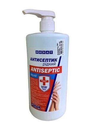 Антисептик для рук 1л рідкий з дозатором тм donat