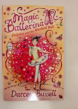 Детская книга на английском языке «magic ballerina delphie»