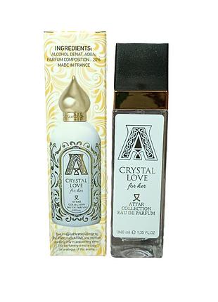 Парфуми жіночі (версія attar collection crystal love for her) 40 мл