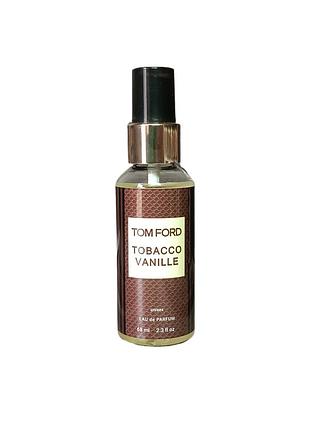 Духи унисекс (версия tom ford tobacco vanille) 68 мл