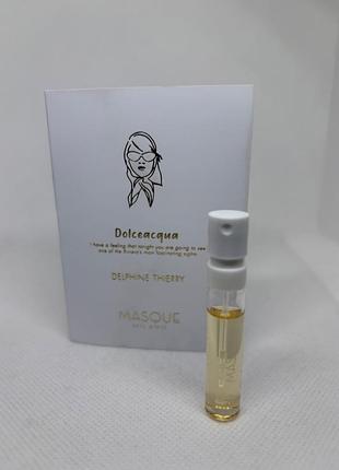 Оригинальный пробник пафоумированная вода dolceacqua masque milano