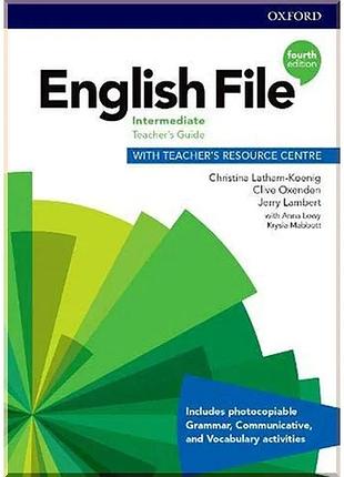 Книга для учителя english file fourth edition intermediate teacher's guide with teacher's resource centre