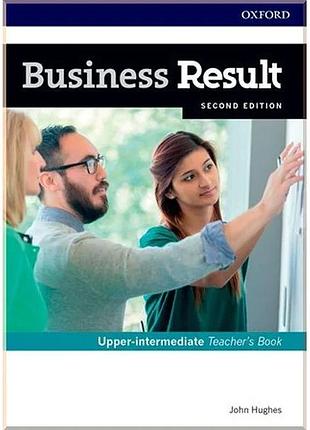 Книга для учителя business result second edition upper-intermediate teacher's book with dvd